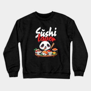 Forget bamboo, it's all about sashimi and sushi now Crewneck Sweatshirt